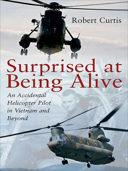 Title details for Surprised at Being Alive by Robert F. Curtis - Available